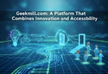 Geekmill.com: A Platform That Combines Innovation and Accessibility Geekmill.com: A Platform That Combines Innovation and Accessibility