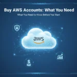 Buy AWS Accounts: What You Need to Know Before You Start Buy AWS Accounts: What You Need to Know Before You Start